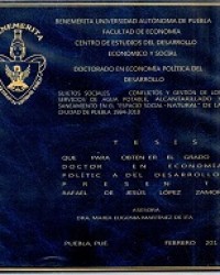 Sujetos sociales, conflictos y gestión de los servicios de agua potable, alcantarillado y saneamiento en el “espacio social-natural” de la ciudad de Puebla 1984-2010